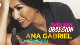 ANA GABRIEL  OBSESION REMIX 2024  BY JJ RECORDS DJ [upl. by Ycram]