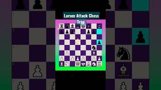 Larsen Attack Chess Trap chess chessgame chessrush chesstricks larsen [upl. by Aij]