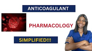 ANTICOAGULANTS SIMPLIFIED [upl. by Clarita]