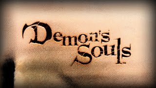 Live  Demons Souls  Early Stream [upl. by Airrej519]