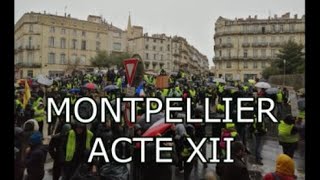 Acte 12 Gilet Jaune Montpellier LIVE 1 [upl. by Herve222]