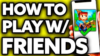 How To Play Pixel Gun 3D with Friends Very EASY [upl. by Attenohs723]