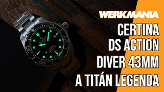 Certina DS Action Diver 43mm a titán legenda [upl. by Peirsen]