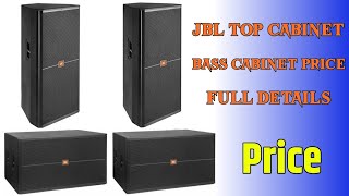 JBL Top Cabinet Bass Cabinet Price Full Details Original JBL Dj Setup Full Price Details [upl. by Fita59]