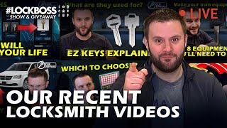 Locksmith Video Recap with QampA  Lockboss Show amp Giveaway [upl. by Nicholson]