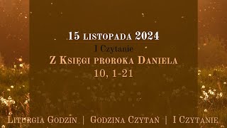 GodzinaCzytań  I Czytanie  15 listopada 2024 [upl. by Akemihs]