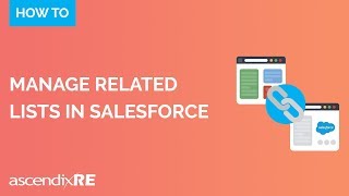 How To Manage ⚙️ Related Lists in Salesforce  AscendixRE CRM [upl. by Kelvin]