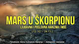 MARS U ŠKORPIONU ♂️🦂 12 10 – 2411 – LJUBAVNA I POSLOVNA HARIZMA I MOĆ [upl. by Isola]