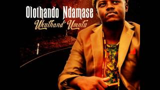 Olothando Ndamase  Ukuthanda Umuntu Original [upl. by Aleuname]