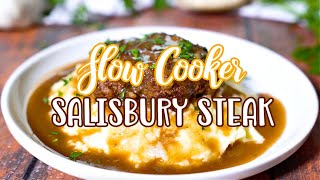 How to make Slow Cooker Salisbury Steak [upl. by Aicelaf]