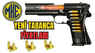 Tabanca Fiyatları  Tabancalar  MKE Fiyatları  Gun [upl. by Alysoun489]