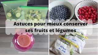 Astuces et Organisation Conserver Ses Fruits Et Légumes Plus Longtemps [upl. by Acnaib]