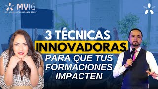 3 técnicas innovadoras para que tus formaciones impacten [upl. by Byran752]