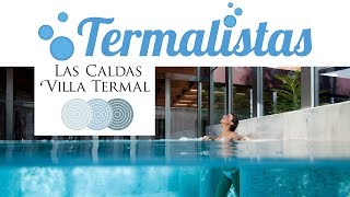 Balneario Las Caldas  Las Caldas Villa Termal  Termalistascom [upl. by Nyletak]