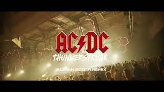 ACDC  Thunderstruck Adrian Sober Remix [upl. by Nielson259]