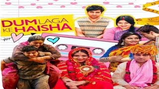 Dum Laga Ke Haisha Full Movie Review and Facts Ayushman Khurrana and Bhumi Pednekar [upl. by Ynitsed]