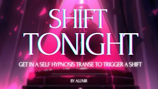 THE ULTIMATE SHIFTING METHOD  Trigger a shift with self hypnosis amp powerful affirmations [upl. by Onitsuaf]