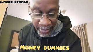 MONEY DUMMIES FINANCIAL ILLITERACIES OF THE GAME IndictedtoInvited3296 [upl. by Jaffe]