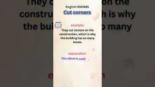 Master Common English Idioms Learn idioms  Cut corners Shorts expoundit [upl. by Toll]