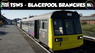 Train Sim World 5  Blackpool Branches  Full Line Run  Drive Along [upl. by Cran]