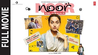 NOOR Full Movie  Sonakshi Sinha  Kanan Gill Shibani Dandekar Purab Kohli  TSeries [upl. by Eidac]