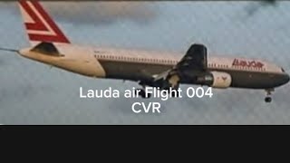 Lauda air Flight 004 CVR [upl. by Rosalie]