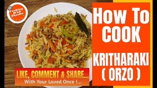 How To Cook Kritharaki Step By Step  How To Cook Kritharaki How To Cook Kritharaki Recipe At Home [upl. by Letram]