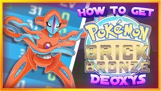 HOW TO GET DEOXYS IN POKEMON BRICK BRONZE IN 2024  Bronze Reformed  Roblox  Link In Desc [upl. by Aipmylo759]