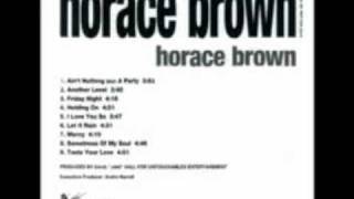 Horace BrownMercy [upl. by Lledal]