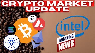 Cryptocurrency Market Update Breaking Major Announcement From Intel Big Money On The Side lines [upl. by Mabelle]