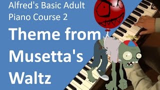 L229 Theme from Musettas Waltz Alfreds Basic Adult Piano Course 2 p 5657 [upl. by Aeriel198]