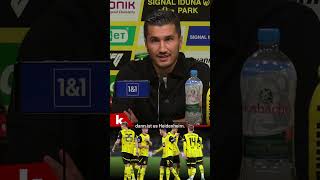 Sahin quotHaben die Tür auf und dann wieder zugemachtquot I Borussia Dortmund shorts [upl. by Eessej]