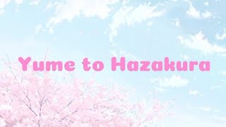 「• Nightcore •」《 Yume To Hazakura 》 Covered by Violet ✿ FULL VER ✿ DEBUT [upl. by Yma9]