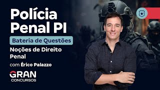 Concurso Polícia Penal PI  Bateria de Questões de Noções de Direito Penal [upl. by Alfons]