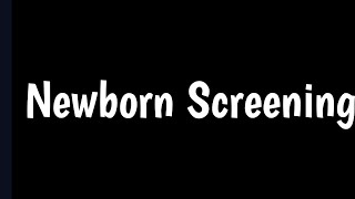 Newborn Screening  Blood Tests For Newborn Screening [upl. by Kcinomod]