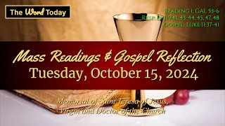 Todays Catholic Mass Readings amp Gospel Reflection  Tuesday October 15 2024 [upl. by Ellehcan]