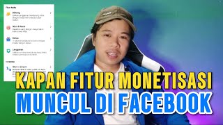 KAPAN FITUR MONETISASI FACEBOOK PRO TERBUKA‼️ [upl. by Zorine876]