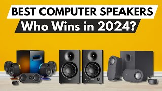 ✅ Best Computer Speakers for 2024  Ultimate PC amp Desktop Speaker Roundup 2024 [upl. by Einaoj81]