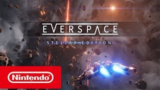 Everspace Stellar Edition  Trailer de apresentação Nintendo Switch [upl. by Stephie]