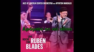 APÓYATE EN MI ALMA Rubén Blades  Álbum Una noche con Rubén Blades 2018 [upl. by Elledoj]