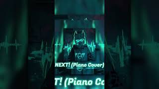 K4RM1NE  NEXT By NCTS Piano Cover Preview [upl. by Hennahane]