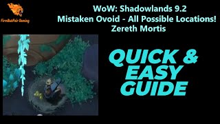 WoW Shadowlands 92  Mistaken Ovoid  All possible Zereth Mortis Locations Coordinates and more [upl. by Neerac]