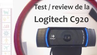 Test  review de la Logitech C920 [upl. by Helaina]