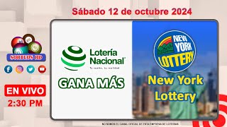 Lotería Nacional Gana Más y New York Lottery en VIVO │Sábado 12 de octubre 2024 – 230 PM [upl. by Aneehc]