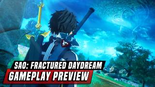 SAO Fractured Daydream PREVIEW  Best Game Since Fatal Bullet [upl. by Dream]