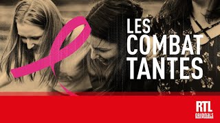 Les combattantes  Le cancer du sein  gérer et vivre laprèsmaladie [upl. by Song]