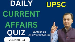 Daily Current Affairs Quiz UPSC PRELIMS 2024 [upl. by Edieh278]