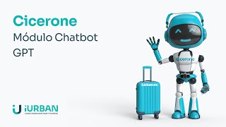 Módulo Cicerone Chatbot Asistente virtual con GPT [upl. by Eillil]