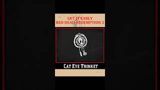 CAT EYE TRINKET  Red Dead Redemption 2 gaming shorts short [upl. by Lionello]