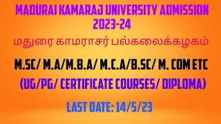 madurai kamaraj university admission 202324  mk university admission 2023 fees [upl. by Cinemod128]